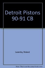 The Detroit Pistons: 1990-91