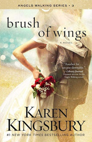 Brush of Wings (Angels Walking, Bk 3)