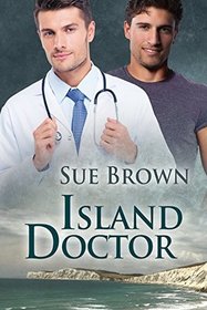 Island Doctor (Island Medics, Bk 1) (Isle, Bk 4)