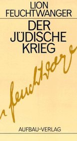 Josephus Trilogie: Der jdische Krieg / Die Shne / Der Tag wird kommen.