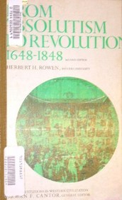 From absolutism to revolution 1648 - 1848