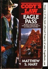 EAGLE PASS (Cody's Law Book 8)