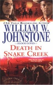 Death in Snake Creek (Blood Bond, Bk 8)