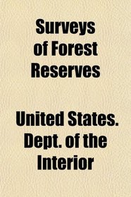 Surveys of Forest Reserves
