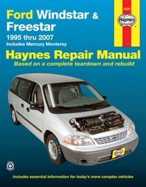 Ford Windstar & Freestar 1995 thru 2007 (Haynes Repair Manual)