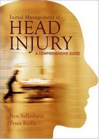 Initial Management of Head Injury: A Comprehensive Guide