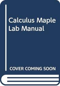 Maple lab manual for calculus