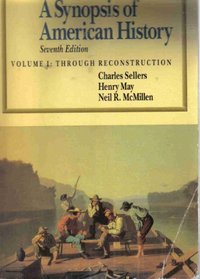A Synopsis of American History: Through Reconstruction