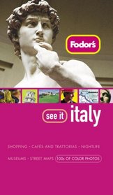 Fodor's See It Italy, 3rd Edition (Fodor's See It)