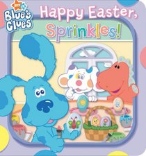 Happy Easter, Sprinkles! (Blue's Clues)