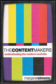 The Content Makers: Understanding the Media in Australia