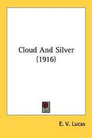 Cloud And Silver (1916)