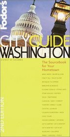 Fodor's Cityguide Washington, D.C. 2nd Edition : The Ultimate Source Book for City Dwellers (Fodor's Cityguides)