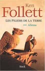 Les Piliers de la Terre, Tome 2 (French Edition)
