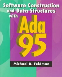 Software Construction and Data Structures with Ada 95 (2nd Edition)
