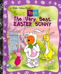 The Very Best Easter Bunny: Winnie the Pooh (Little Golden Book)