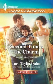 Second Time's the Charm (Harlequin Superromance, No 1871) (Larger Print)