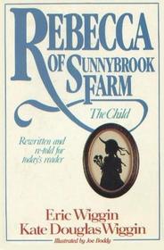 Rebecca of Sunnybrook Farm: The Child