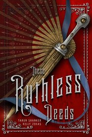 These Ruthless Deeds (These Vicious Masks, Bk 2)