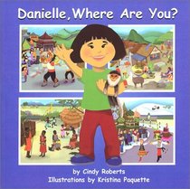 Danielle, Where Are You?