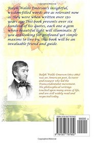 Inspiration & Wisdom from the Pen of Ralph Waldo Emerson: Over 600 quotes