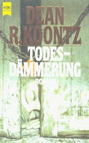 Todesdämmerung (The Servants of Twilight) (German Edition)