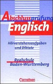 Abschlussprfung Englisch, Realschule Baden-Wrttemberg, 10. Schuljahr, 1 Cassette