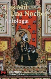 Las mil y una noches. Antologia (COLECCION LITERATURA) (Spanish Edition)