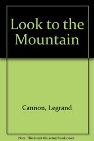 Look to the Mountain