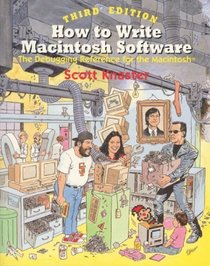How to Write Macintosh Software: The Debugging Reference for the Macintosh