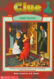 Booby Trapped (Clue Books, Bk 6)