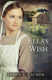 Ella's Wish (Little Valley, Bk 2)