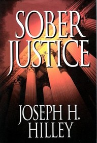 Sober Justice (Mike Connolly, Bk 1)