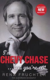 I'm Chevy Chase ... and You're Not