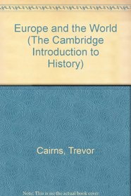Europe and the World (The Cambridge Introduction to History)