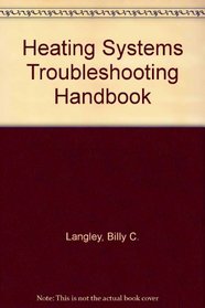 Heating Systems Troubleshooting Handbook