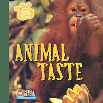Animal Taste (Animals and Their Senses)