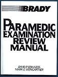 Paramedic Examination Review Manual