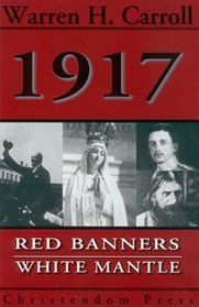 1917 : Red Banners White Mantle
