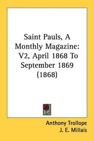 Saint Pauls, A Monthly Magazine: V2, April 1868 To September 1869 (1868)