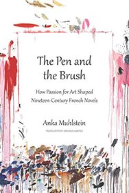 The Pen and the Brush: How Passion for Art Shaped Nineteenth-Century French Novels