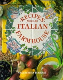 Recipes from an Italian Farmhouse (Recipes from ...)