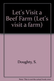 Let's Visit a Beef Farm (Let's visit a farm)