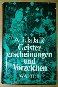 Geistererscheinungen und Vorzeichen: Eine psychologische Deutung (German Edition)