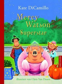 Mercy Watson - Superstar (German Language Version)
