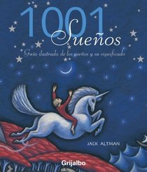 1001 Suenos/ 1001 Dreams (Spanish Edition)