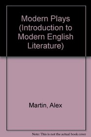 Modern Plays: Introductions to Modern English Literature for Students of English (Introduction to Modern English Literature)
