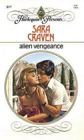 Alien Vengeance (Harlequin Presents, No 815)