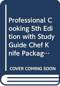 Professional Cooking 5th Edition with Study Guide Chef Knife Package and Culinary Math Set