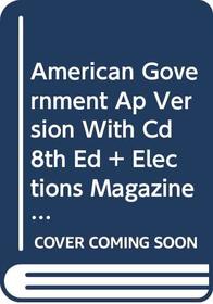 American Government Ap Version With Cd 8th Edition Plus Elections Magazine Plusmideast Map